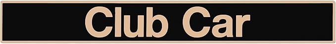 Drive-up Golf Cart Name Plate for Club Car DS and Carryall Models Decal Black Gold-18" X 2.24"